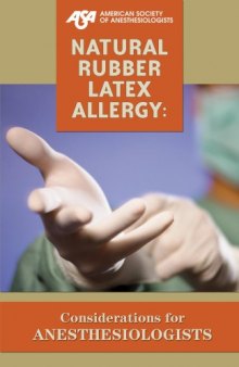 Natural Rubber Latex Allergy - Considerations for Anesthesiologists