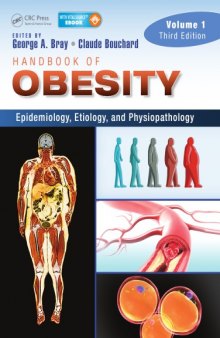 Handbook of Obesity: Epidemology, Etiology, and Physiopathology