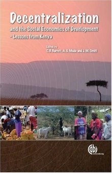 Decentralization and the Social Economics of Development: Lessons from Kenya