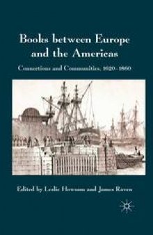 Books between Europe and the Americas: Connections and Communities, 1620–1860
