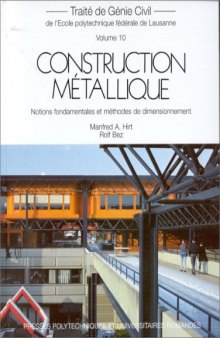 Construction métallique : notions fondamentales et méthodes de dimensionnement