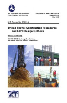Drilled Shafts - Construction Procedures and Design Methods (Publication No. FHWA-IF-99-025)
