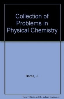 Collection of Problems in Physical Chemistry