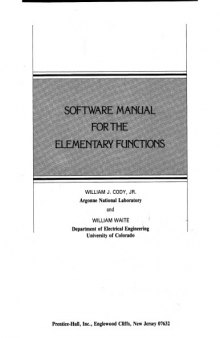 Software Manual for the Elementary Functions (Prentice-Hall series in computational mathematics)