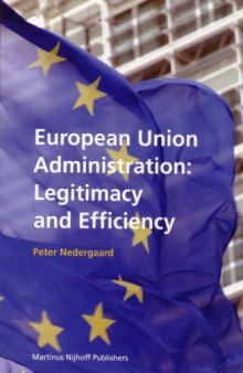 European Union Administration: Legitimacy and Efficiency