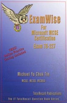 ExamWise For MCP   MCSE Certification: Microsoft Internet Security and Acceleration (ISA) Server 2000, Enterprise Edition Exam 70-227 (With Online Exam)