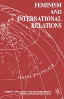 Feminism and International Relations: Towards a Political Economy of Gender in Interstate and Non-Governmental Institutions