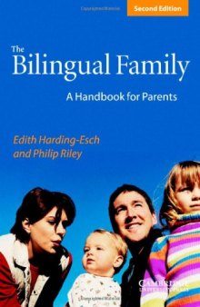 The Bilingual Family: A Handbook for Parents (second edition)