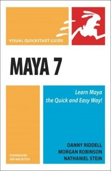 Maya 7 for Windows and Macintosh: Visual Quickstart Guide