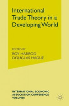International Trade Theory in a Developing World: Proceedings of a Conference held by the International Economic Association