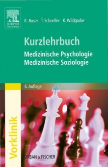 Medizinische Psychologie, medizinische Soziologie : Kurzlehrbuch zum Gegenstandskatalog
