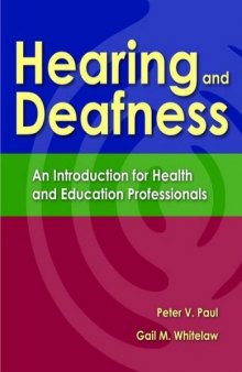 Hearing and Deafness: An Introduction for Health and Education Professionals