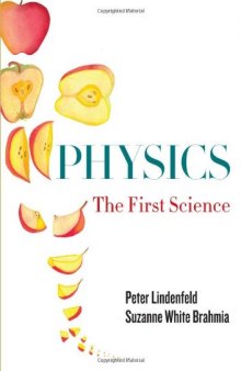 Physics: The First Science