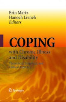 Coping with Chronic Illness and Disability: Theoretical, Empirical, and Clinical Aspects