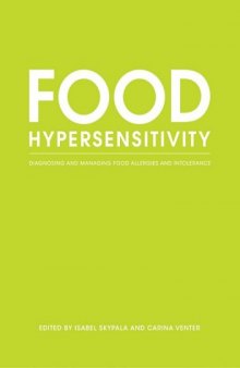Food Hypersensitivity: Diagnosing and Managing Food Allergies and Intolerance