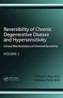 Reversibility of Chronic Disease and Hypersensitivity,Volume 2: The Effects of Environmental Pollutants on the Organ System