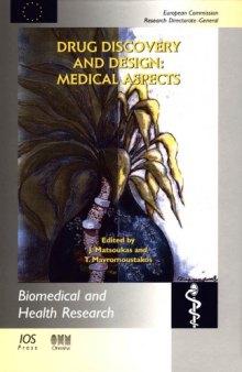 Drug Discovery and Design: Medical Aspects (Biomedical and Health Research, 55)