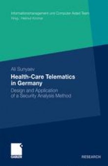 Health-Care Telematics in Germany: Design and Application of a Security Analysis Method