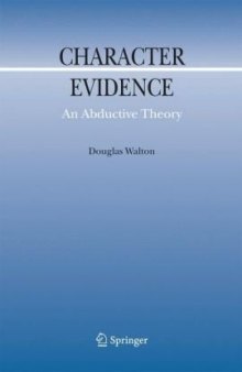 Character Evidence: An Abductive Theory (Argumentation Library)