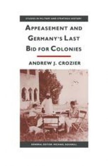 Appeasement and Germany’s Last Bid for Colonies