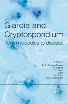 Giardia and Cryptosporidium from Molecules to Disease