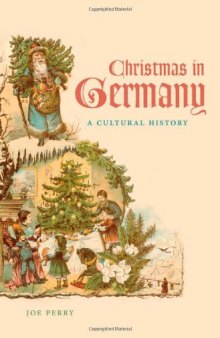 Christmas in Germany: A Cultural History  