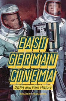 East German Cinema: DEFA and Film History