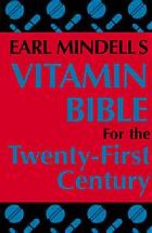 Earl Mindell's vitamin bible for the 21st century