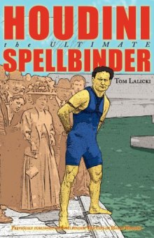 Houdini: The Ultimate Spellbinder