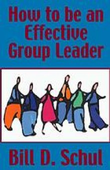 How to be an effective group leader