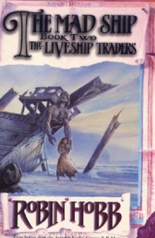 Mad Ship (The Liveship Traders, Book 2)