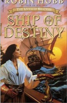 Ship of Destiny (The Liveship Traders, Book 3)
