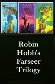 The Farseer Trilogy (Assassin's Apprentice, Royal Assassin & Assassin's Quest)