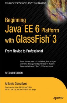 Beginning Java EE 6 Platform with GlassFish 3, Second Edition