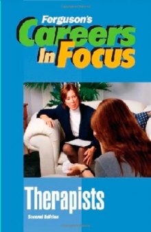 Therapists (Ferguson's Careers in Focus)