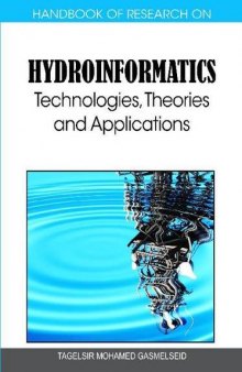 Handbook of Research on Hydroinformatics: Technologies, Theories and Applications (1 volume)  