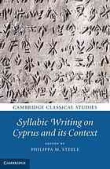 Syllabic Writing on Cyprus and its Context