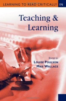Learning to Read Critically in Teaching and Learning (Learning to Read Critically Series)