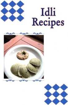Idli Recipes (Batter) (Cookbook)