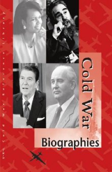 Cold War Reference Library - Biographies