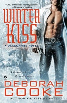 Winter Kiss: A Dragonfire Novel (Book 4)