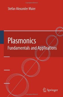 Plasmonics: Fundamentals and Applications