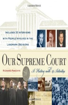 Our Supreme Court: A History with 14 Activities (For Kids series)