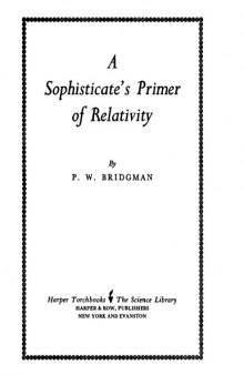 A sophisticate's primer of relativity