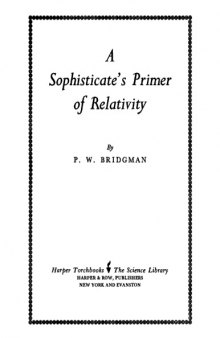 A sophisticate's primer of relativity