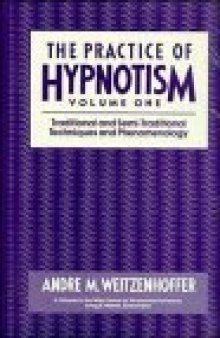 Two Volume Set, The Practice of Hypnotism