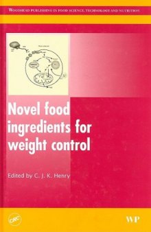Novel food ingredients for weight control