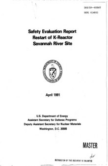 Safety Analysis Rpt - Restart of K-Reactor [Savannah River Site]