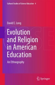 Evolution and Religion in American Education: An Ethnography