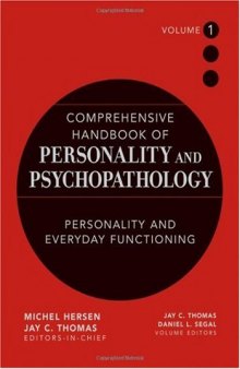 Comprehensive Handbook of Personality and Psychopathology , Personality and Everyday Functioning (Volume 1)